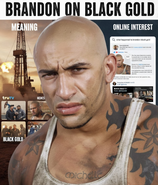 where is brandon from black gold now