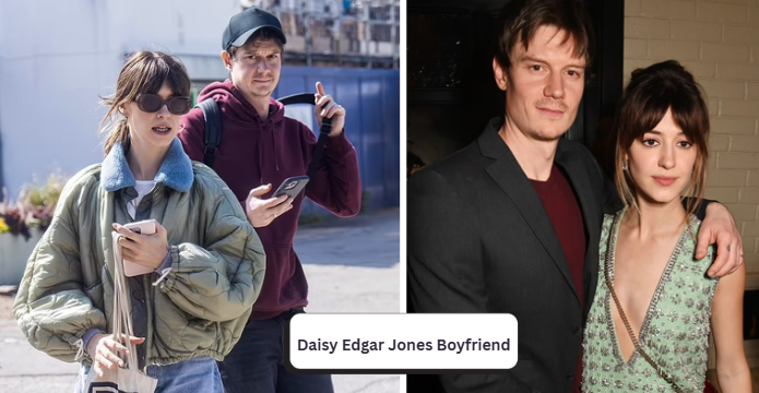 Daisy Edgar Jones Boyfriend